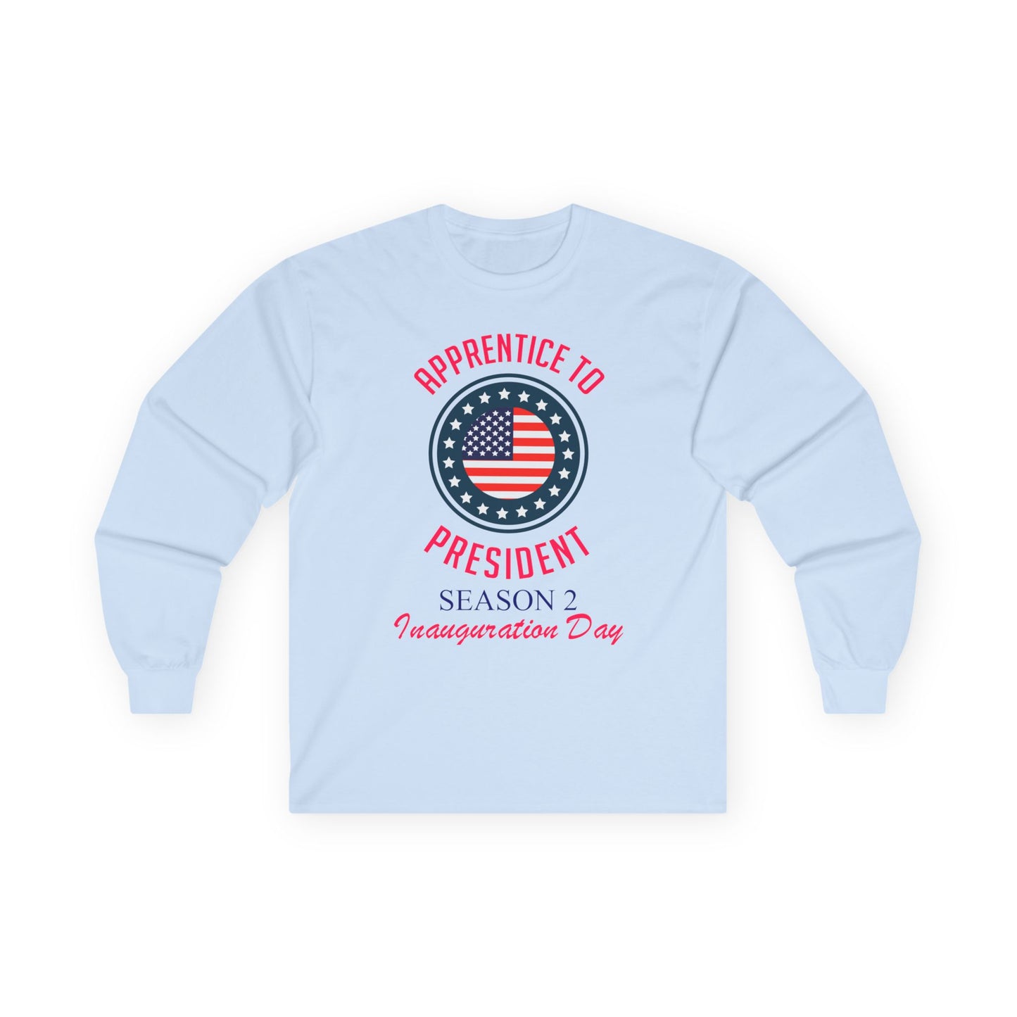 Trump Inauguration Celebration Tee, Long sleeve T-shirt for Unisex, Donald Trump Event Commemorative Shirt, Patriotic Cotton Tee, Political